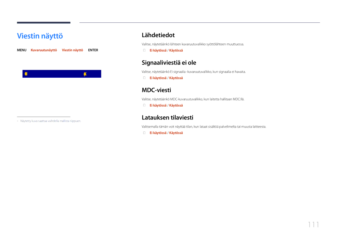 Samsung LH75DMEPLGC/EN, LH48DMEPLGC/EN, LH40DHEPLGC/EN, LH32DBEPLGC/EN, LH55DMEPLGC/EN, LH55DBEPLGC/EN Viestin näyttö, 111 