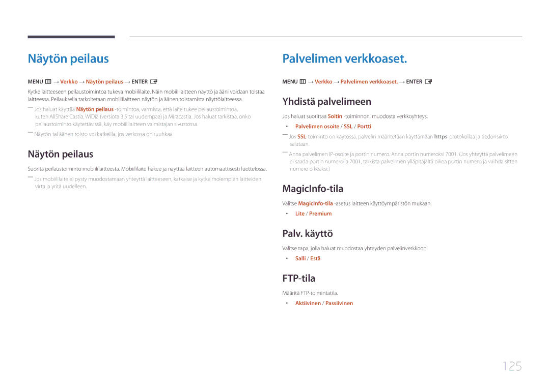 Samsung LH65DMEPLGC/EN, LH48DMEPLGC/EN, LH40DHEPLGC/EN, LH32DBEPLGC/EN manual Näytön peilaus, Palvelimen verkkoaset, 125 