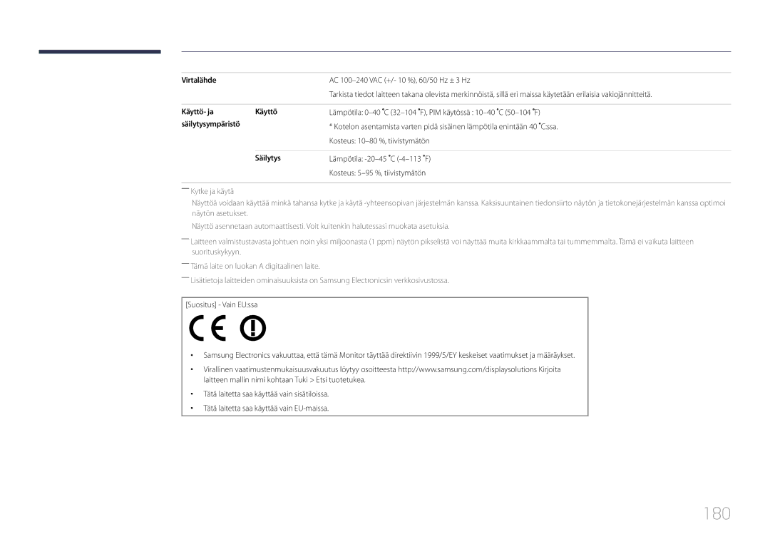 Samsung LH48DHEPLGC/EN, LH48DMEPLGC/EN, LH40DHEPLGC/EN, LH32DBEPLGC/EN manual 180, Virtalähde, Käyttö- ja, Säilytysympäristö 