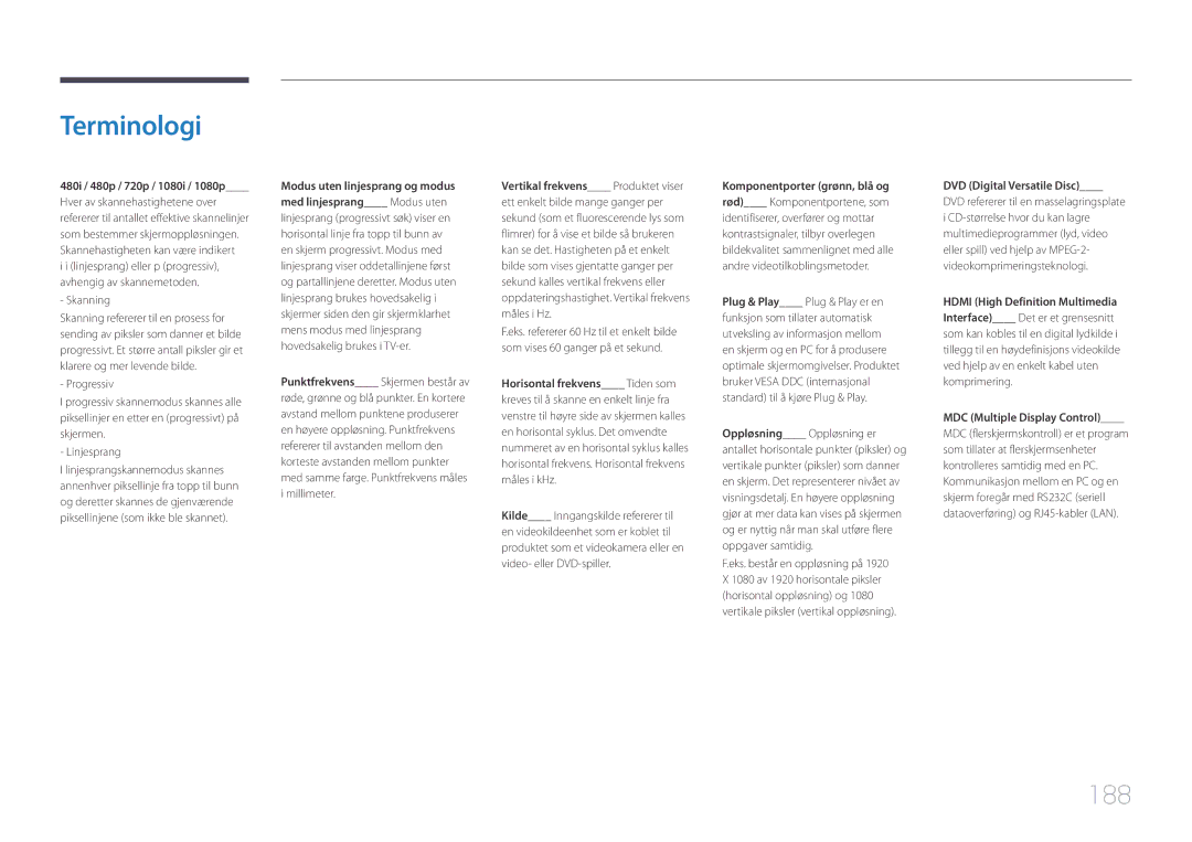 Samsung LH55DHEPLGC/EN, LH48DMEPLGC/EN, LH40DHEPLGC/EN, LH32DBEPLGC/EN, LH55DMEPLGC/EN, LH55DBEPLGC/EN manual Terminologi, 188 