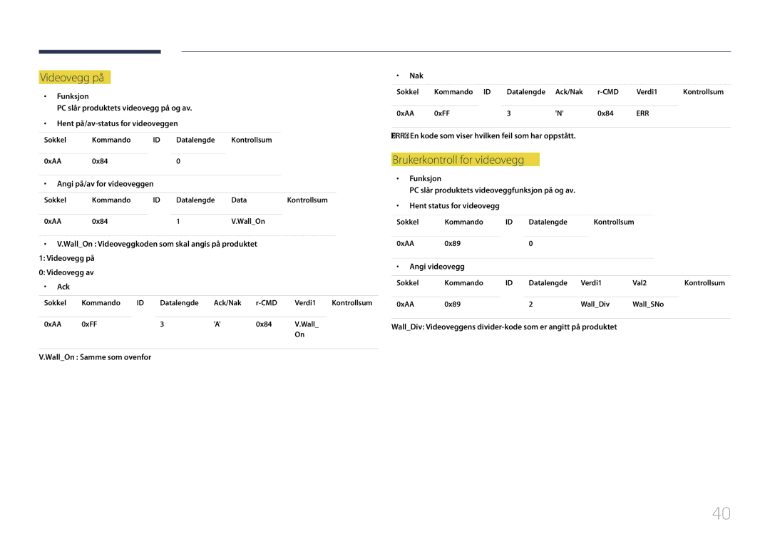 Samsung LH40DHEPLGC/EN, LH48DMEPLGC/EN, LH32DBEPLGC/EN, LH55DMEPLGC/EN manual Videovegg på, Brukerkontroll for videovegg 