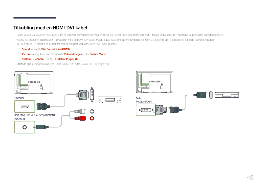 Samsung LH40DBEPLGC/EN, LH48DMEPLGC/EN manual Tilkobling med en HDMI-DVI-kabel, ――Sound → angi Hdmi Sound til Avhdmi 