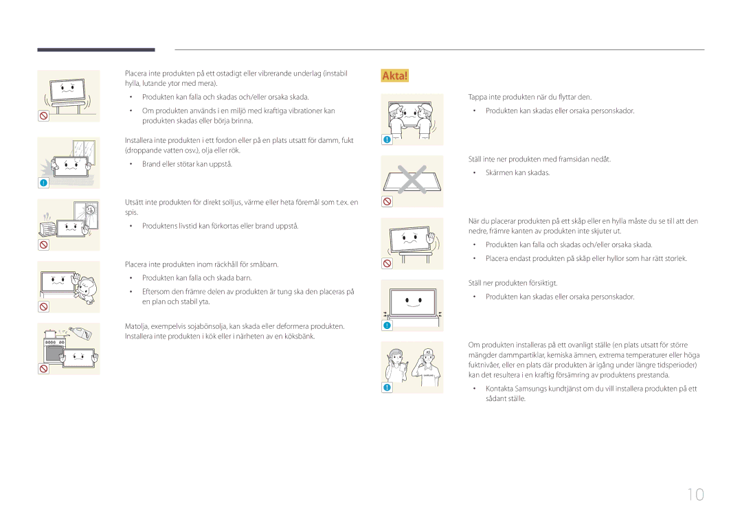 Samsung LH32DMEPLGC/EN, LH48DMEPLGC/EN, LH40DHEPLGC/EN, LH32DBEPLGC/EN, LH55DMEPLGC/EN, LH55DBEPLGC/EN En plan och stabil yta 