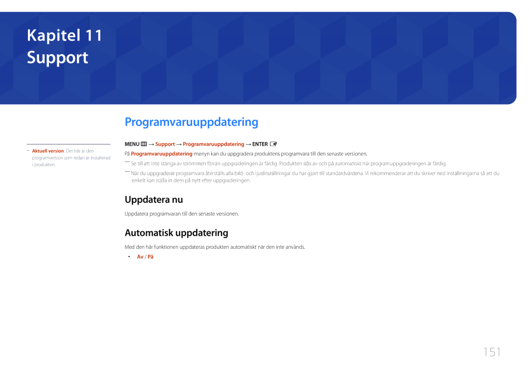 Samsung LH65DMEPLGC/EN, LH48DMEPLGC/EN manual Support, Programvaruuppdatering, 151, Uppdatera nu, Automatisk uppdatering 