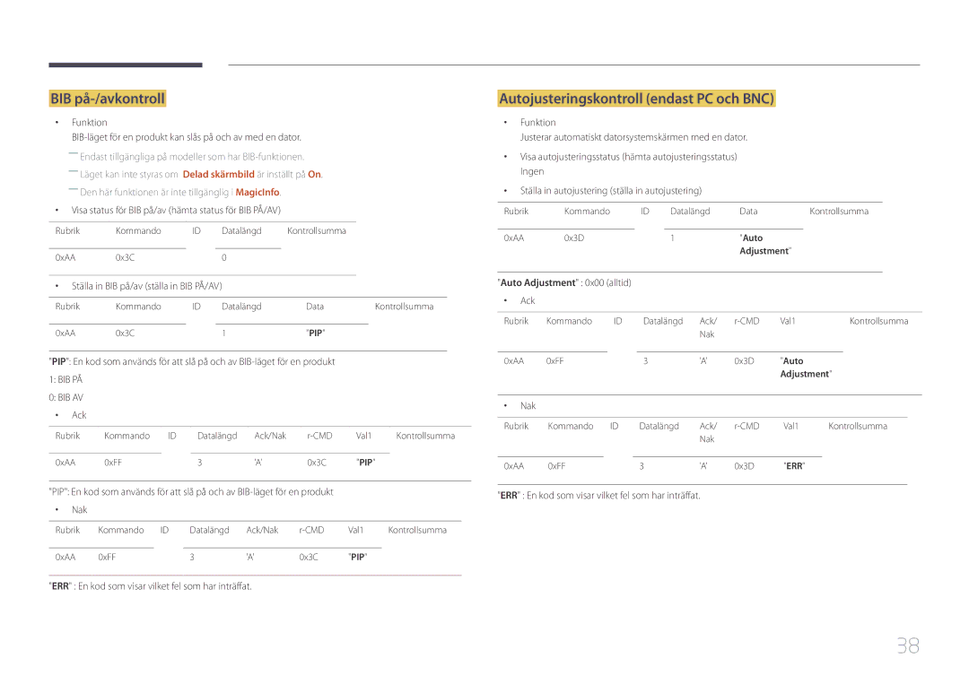 Samsung LH48DBEPLGC/EN manual BIB på-/avkontroll, Autojusteringskontroll endast PC och BNC, Auto Adjustment 0x00 alltid Ack 