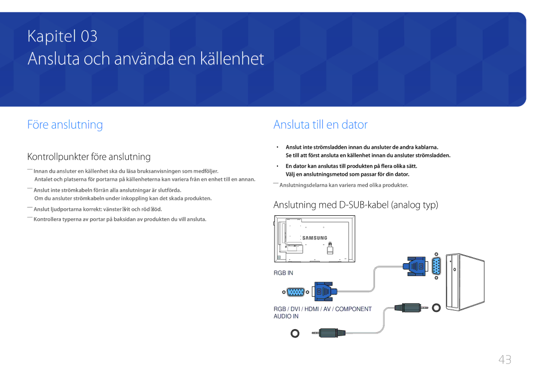 Samsung LH55DBEPLGC/EN, LH48DMEPLGC/EN manual Ansluta och använda en källenhet, Före anslutning, Ansluta till en dator 