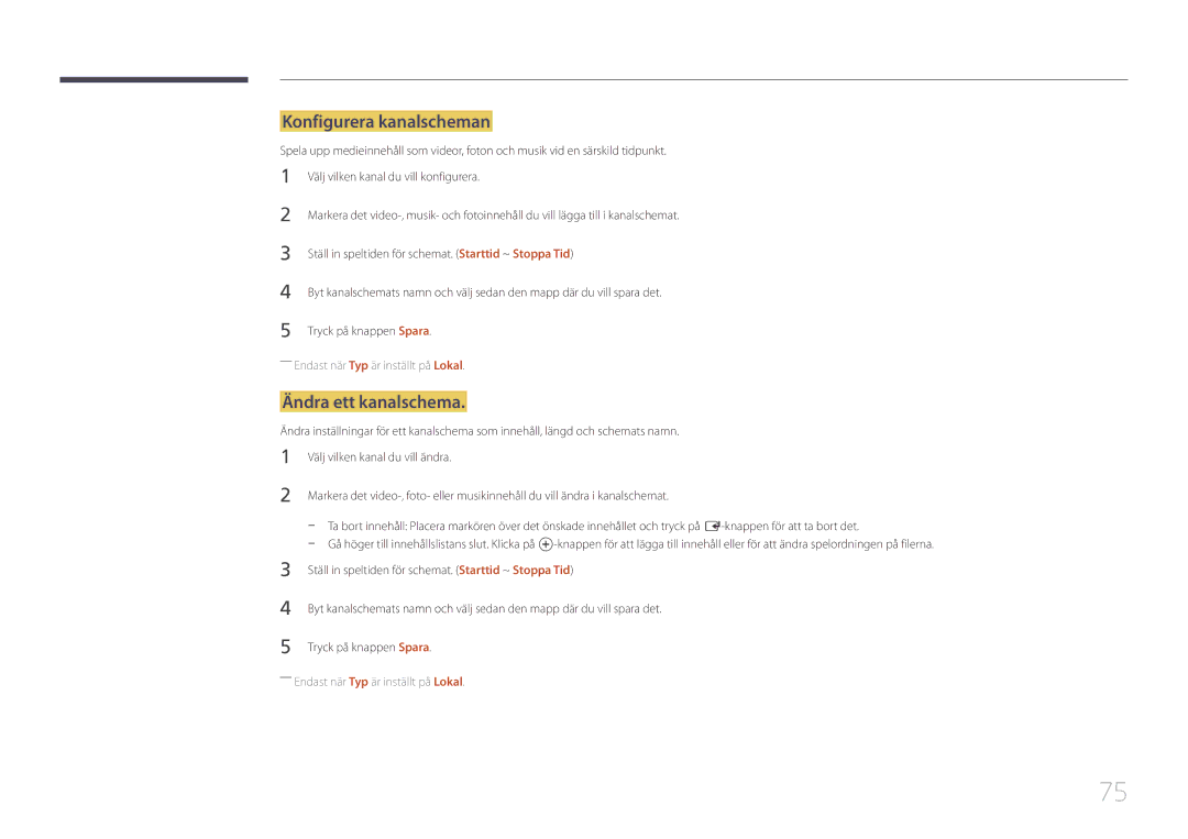 Samsung LH32DMEPLGC/EN, LH48DMEPLGC/EN, LH40DHEPLGC/EN, LH32DBEPLGC/EN manual Konfigurera kanalscheman, Ändra ett kanalschema 