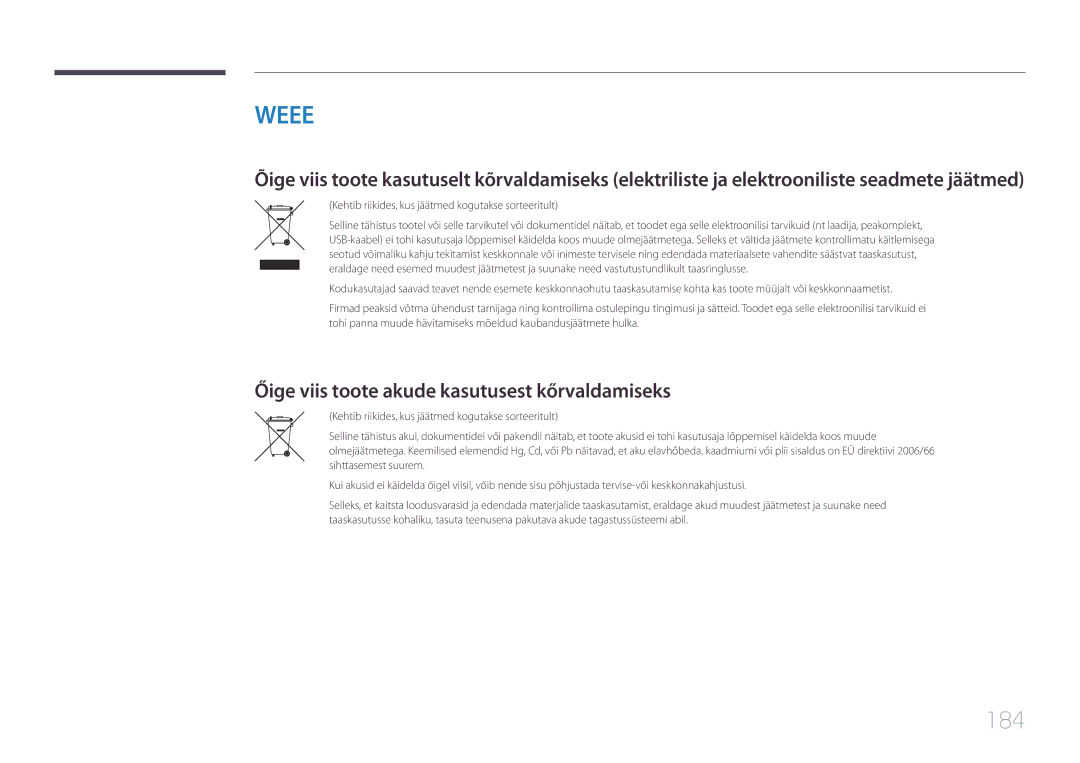 Samsung LH32DBEPLGC/EN, LH48DMEPLGC/EN, LH40DHEPLGC/EN, LH55DMEPLGC/EN 184, Őige viis toote akude kasutusest kőrvaldamiseks 