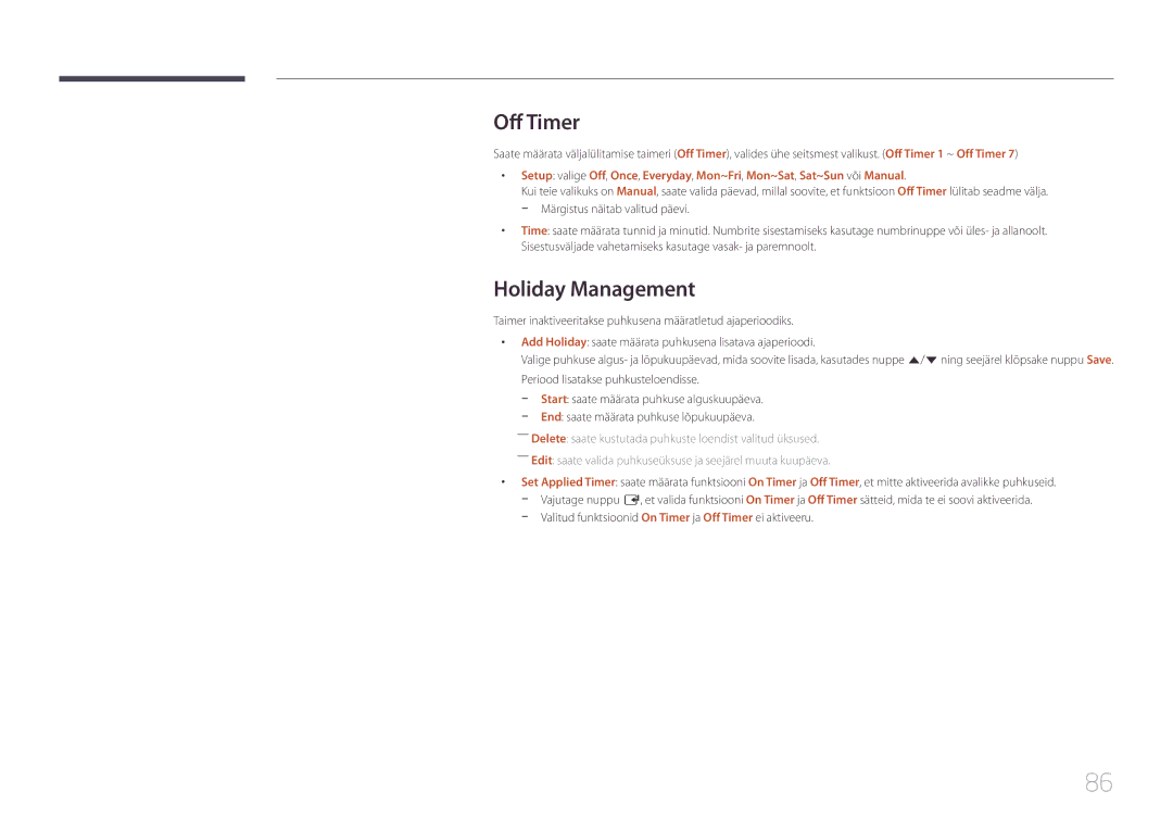 Samsung LH65DMEPLGC/EN, LH48DMEPLGC/EN, LH40DHEPLGC/EN, LH32DBEPLGC/EN, LH55DMEPLGC/EN manual Off Timer, Holiday Management 