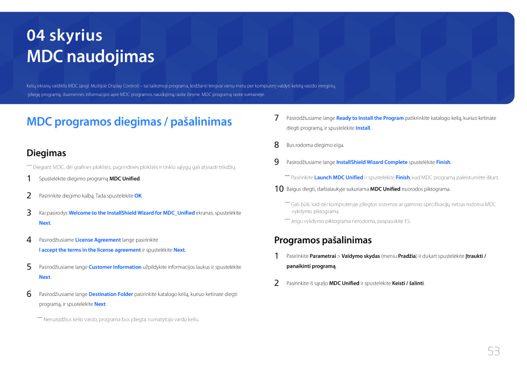 Samsung LH40DHEPLGC/EN MDC naudojimas, MDC programos diegimas / pašalinimas, Programos pašalinimas, Panaikinti programą 