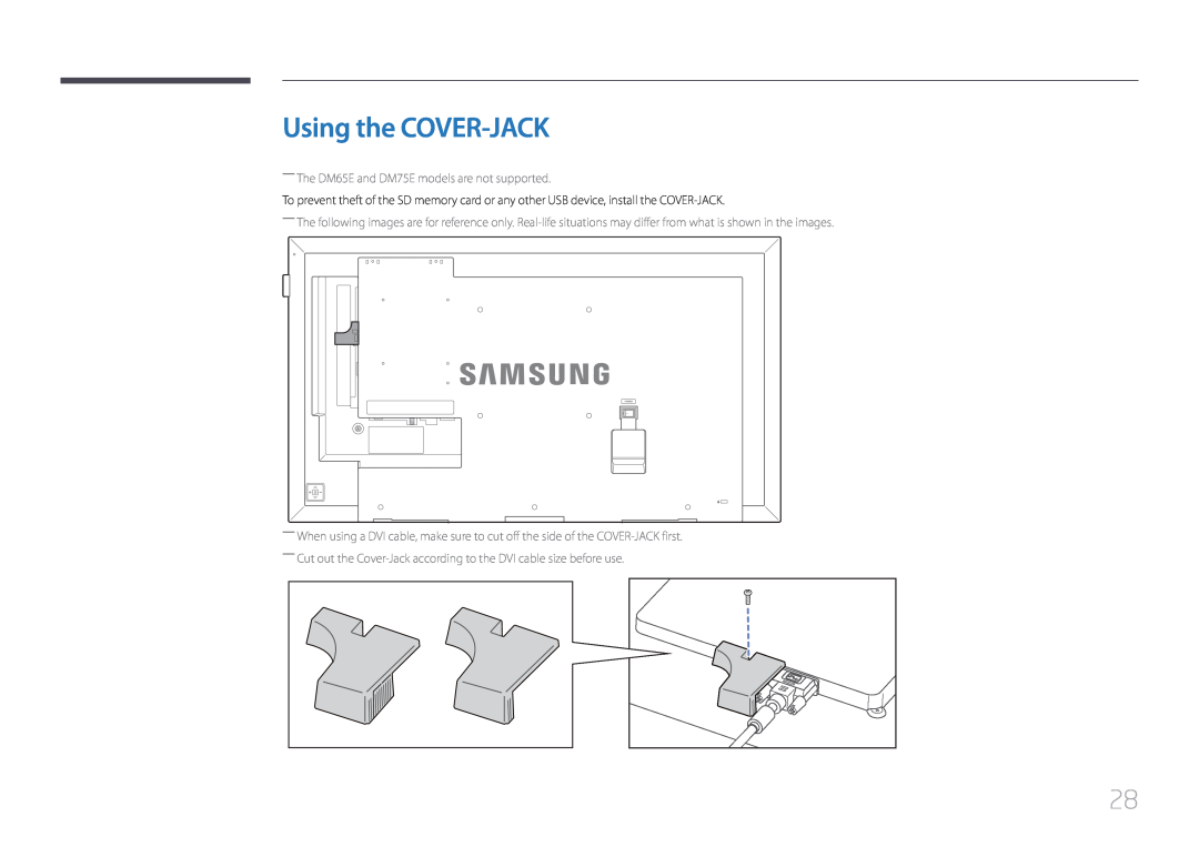 Samsung LH75DMEPLGC/NG, LH48DMEPLGC/EN, LH40DHEPLGC/EN, LH32DBEPLGC/EN, LH55DMEPLGC/EN, LH55DBEPLGC/EN Using the COVER-JACK 
