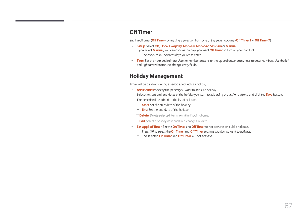 Samsung LH40DMEPLGC/XS manual Off Timer, Holiday Management, ――Delete Delete selected items from the list of holidays 
