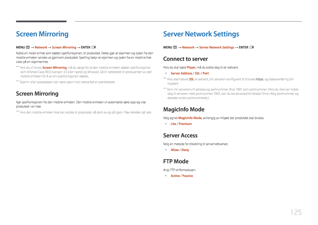Samsung LH65DMEPLGC/EN manual Screen Mirroring, Server Network Settings, Connect to server, MagicInfo Mode, Server Access 