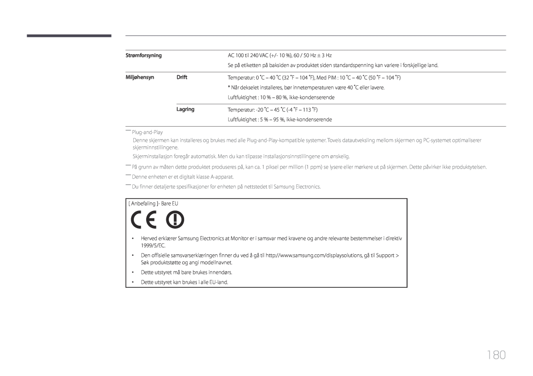 Samsung LH48DHEPLGC/EN manual Strømforsyning, AC 100 til 240 VAC +/- 10 %, 60 / 50 Hz ± 3 Hz, Miljøhensyn, Drift, Lagring 
