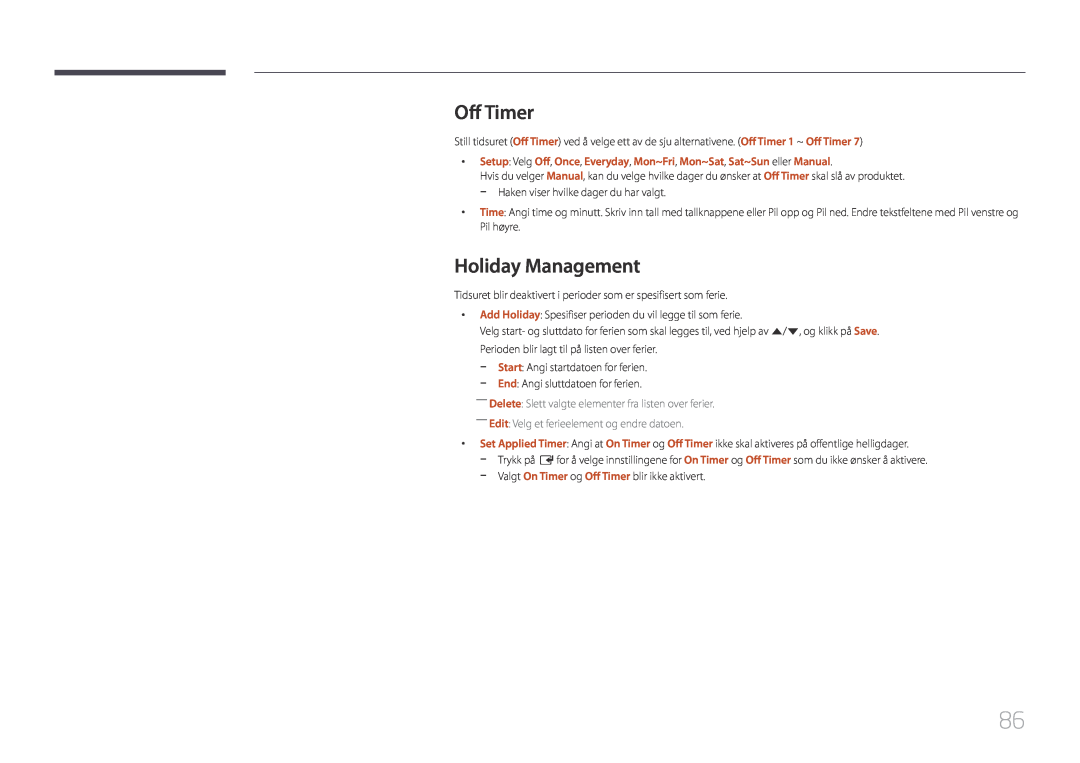 Samsung LH65DMEPLGC/EN manual Off Timer, Holiday Management, ――Delete Slett valgte elementer fra listen over ferier 