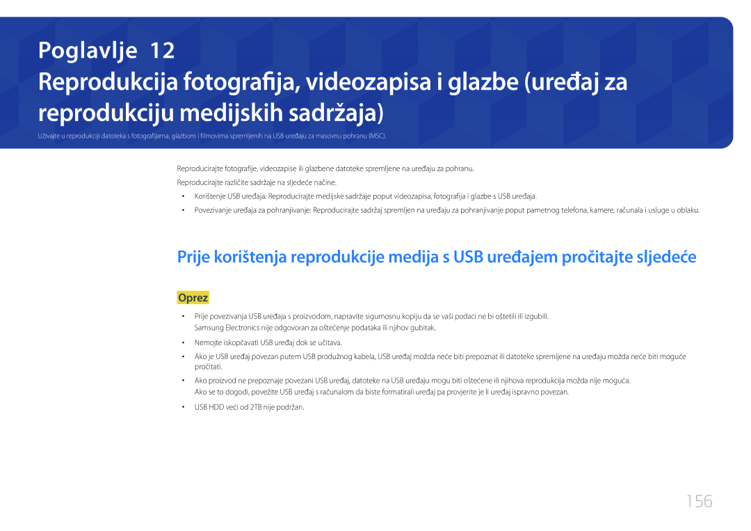 Samsung LH65DMEPLGC/EN, LH48DMEPLGC/EN, LH40DHEPLGC/EN, LH55DMEPLGC/EN, LH55DBEPLGC/EN 156, USB HDD veći od 2TB nije podržan 