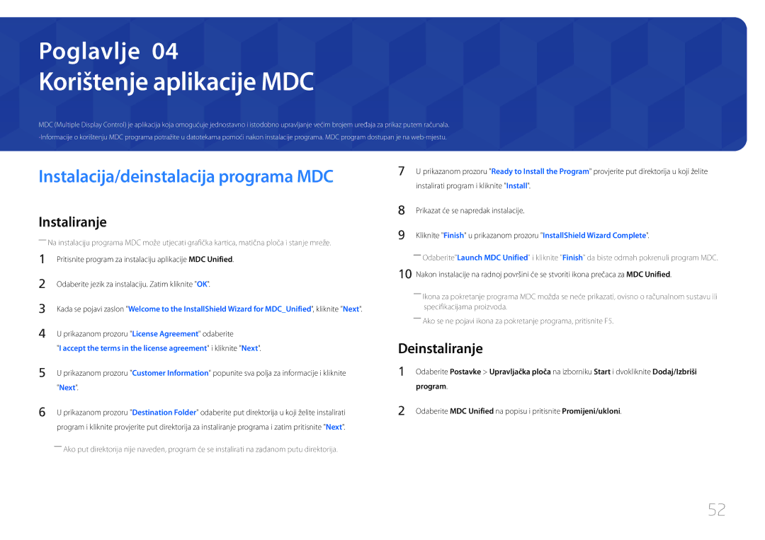 Samsung LH55DMEPLGC/EN manual Korištenje aplikacije MDC, Instalacija/deinstalacija programa MDC, Deinstaliranje, Program 