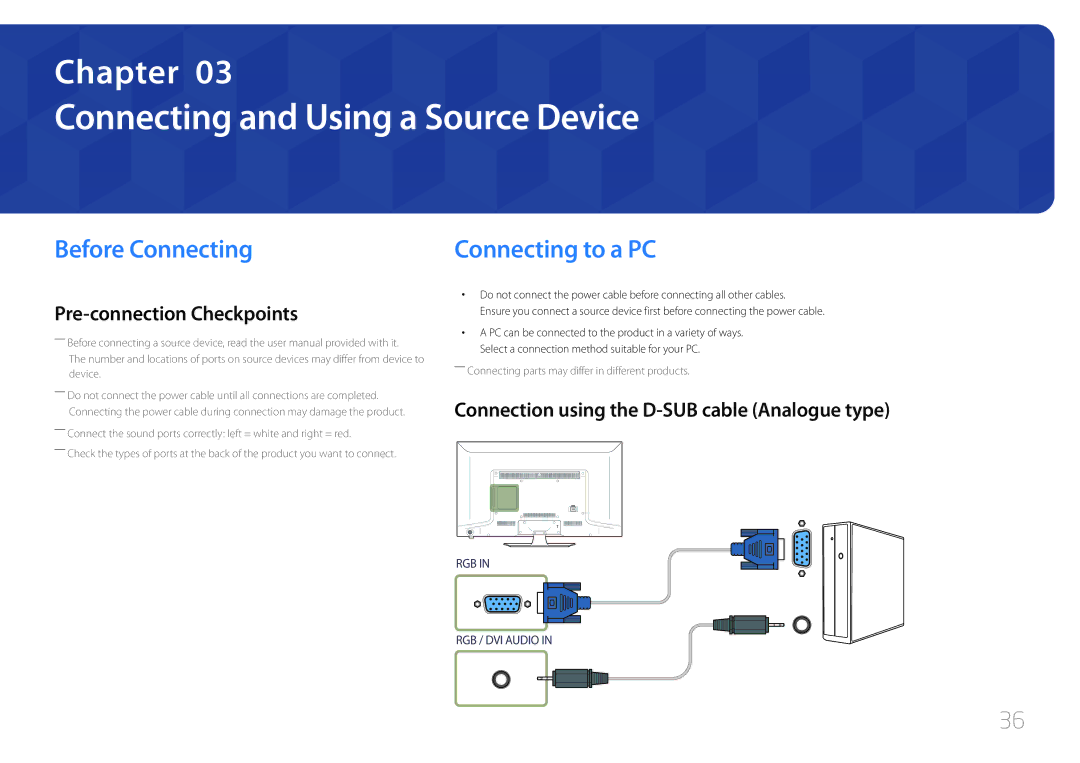 Samsung LH48EBDELGW/EN, LH40EBDELGW/EN manual Connecting and Using a Source Device, Before Connecting, Connecting to a PC 