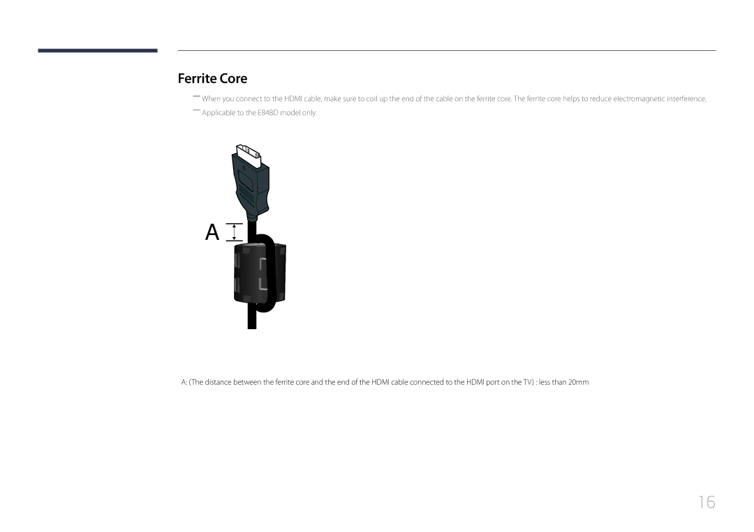 Samsung LH48EBDWLGW/XV, LH40EBDWLGW/XV manual Ferrite Core 