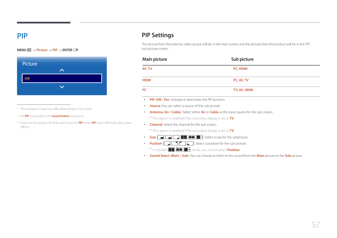 Samsung LH48EBDWLGW/XV manual PIP Settings, Main picture Sub picture, Menu m → Picture → PIP → Enter E, Pc , Av , Tv, Size 