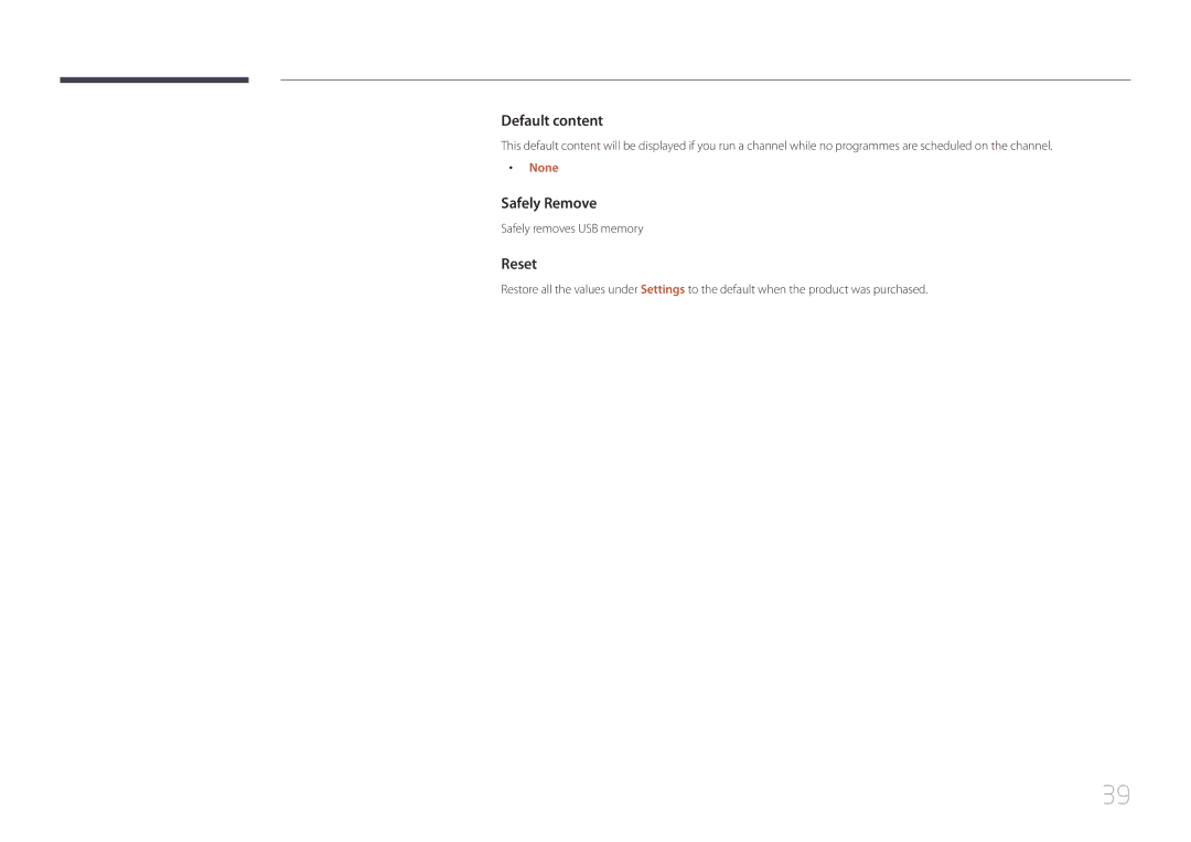 Samsung LH48RHEELGW/EN, LH55RHEELGW/EN manual Default content, Safely Remove, Reset, None, Safely removes USB memory 