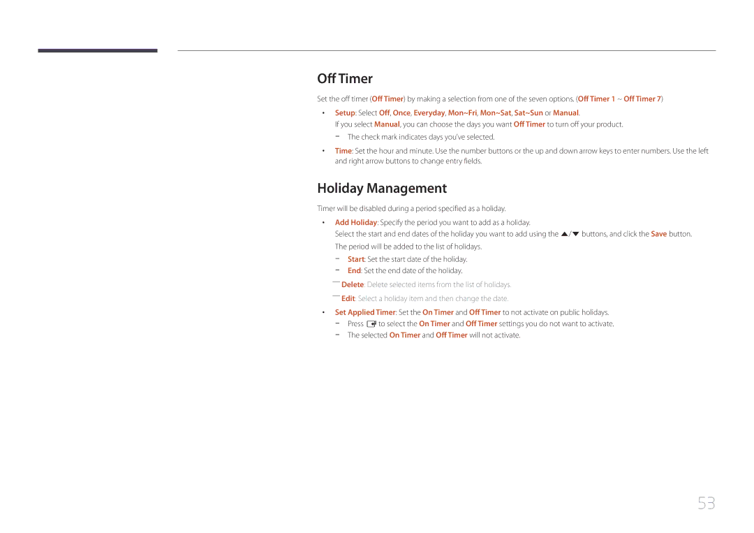 Samsung LH55RHEELGW/XE, LH48RHEELGW/EN, LH55RHEELGW/EN manual Off Timer, Holiday Management 