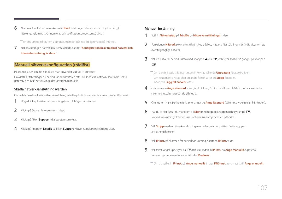 Samsung LH55RHEELGW/EN manual 107, Manuell nätverkskonfiguration trådlöst, Internetanslutning är klara, Anslutningsförsöket 