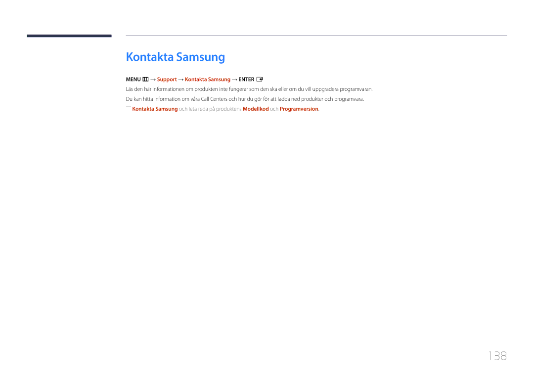 Samsung LH48RHEELGW/EN, LH55RHEELGW/EN manual 138, Menu m → Support → Kontakta Samsung → Enter E 