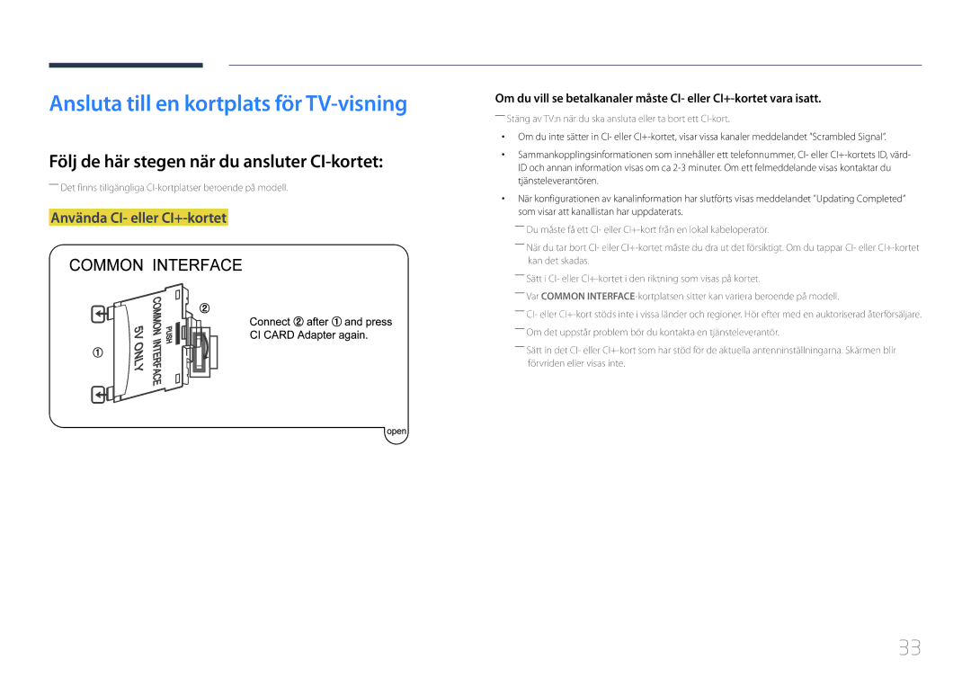 Samsung LH55RHEELGW/EN manual Ansluta till en kortplats för TV-visning, Följ de här stegen när du ansluter CI-kortet 