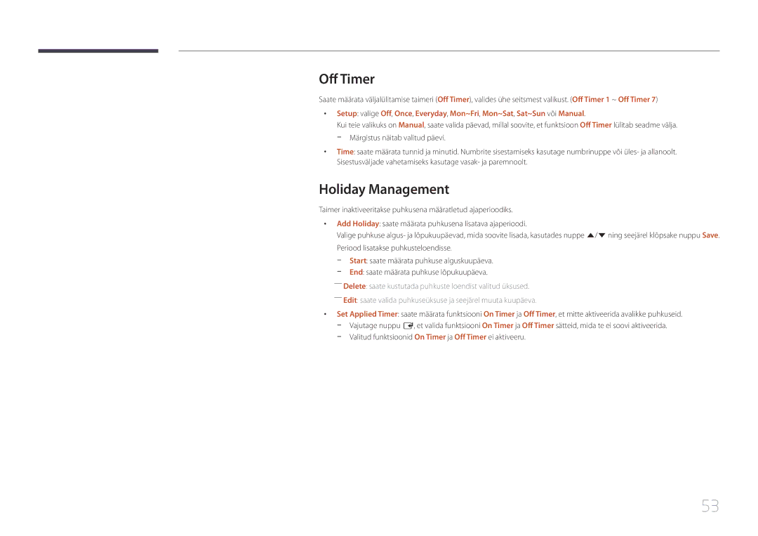 Samsung LH55RHEELGW/EN, LH48RHEELGW/EN manual Off Timer, Holiday Management 