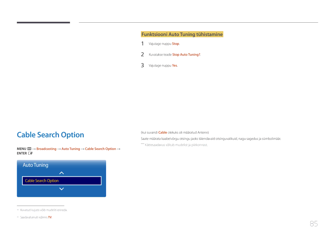 Samsung LH55RHEELGW/EN, LH48RHEELGW/EN manual Cable Search Option, Funktsiooni Auto Tuning tühistamine 