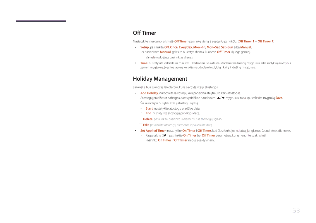 Samsung LH55RHEELGW/EN, LH48RHEELGW/EN manual Holiday Management, Pasirinkti On Timer ir Off Timer nebus suaktyvinami 