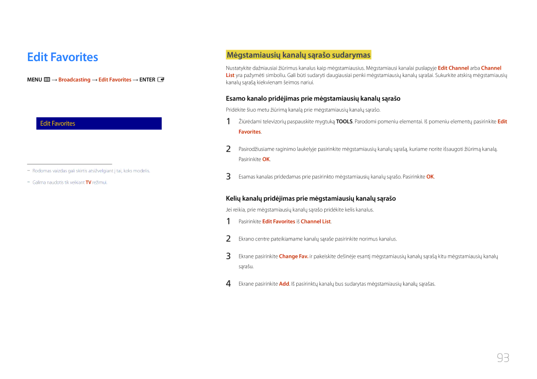 Samsung LH55RHEELGW/EN, LH48RHEELGW/EN manual Edit Favorites, Mėgstamiausių kanalų sąrašo sudarymas 