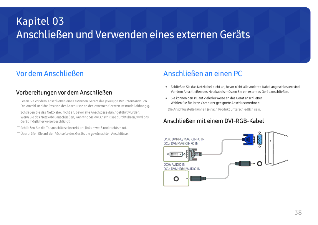 Samsung LH49DCHPLGC/EN manual Anschließen und Verwenden eines externen Geräts, Vor dem Anschließen, Anschließen an einen PC 