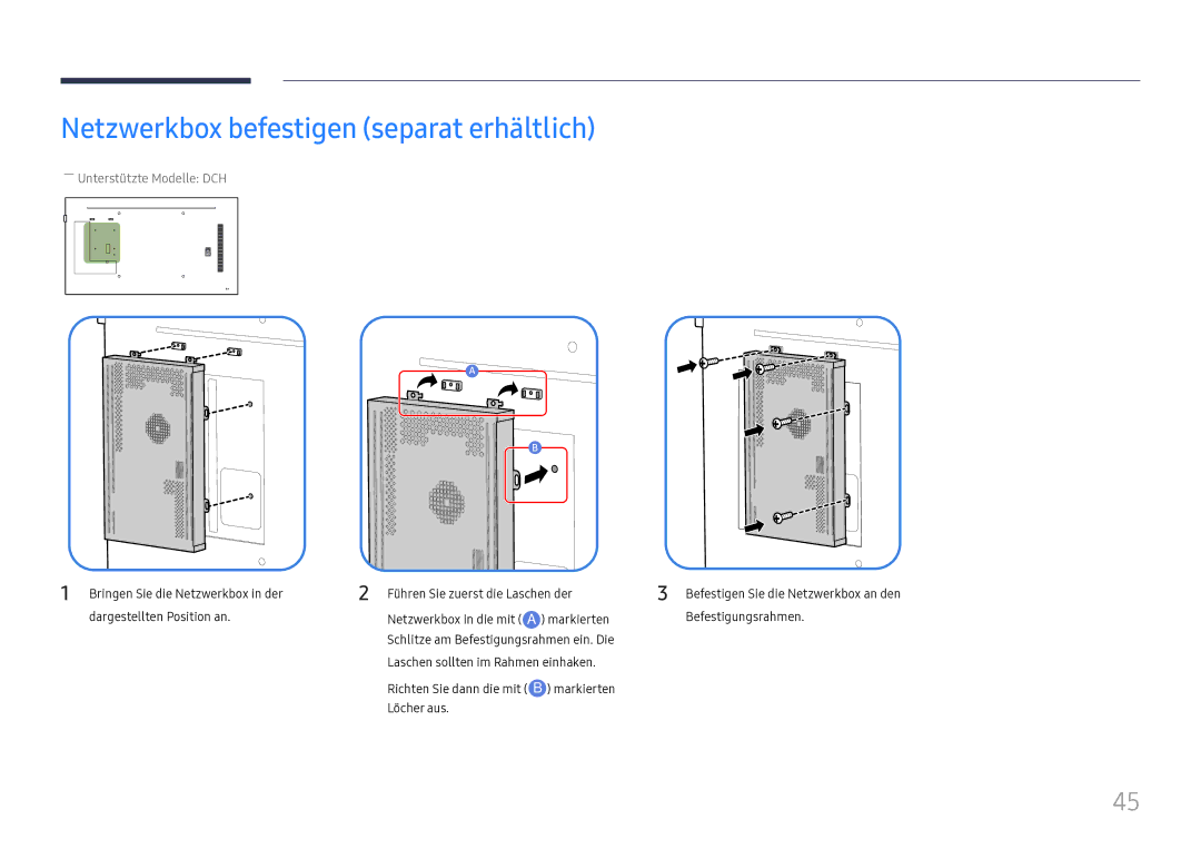 Samsung LH49DCJPLGC/EN, LH43DCJPLGC/EN manual Netzwerkbox befestigen separat erhältlich, ――Unterstützte Modelle DCH 