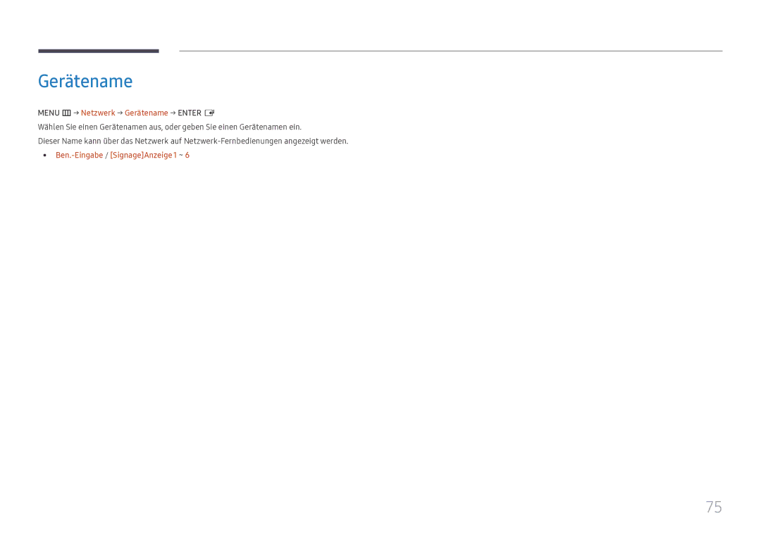Samsung LH49DCJPLGC/EN, LH43DCJPLGC/EN manual Menu m → Netzwerk → Gerätename → Enter E, Ben.-Eingabe /SignageAnzeige 1 ~ 