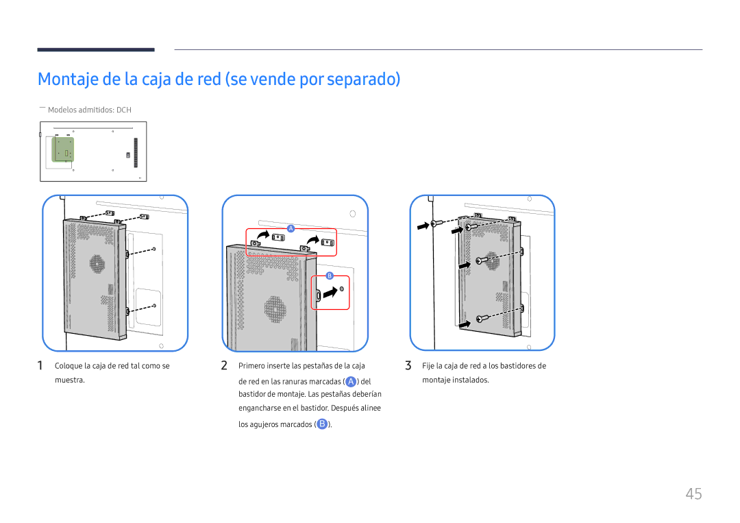 Samsung LH49DCJPLGC/EN, LH43DCJPLGC/EN manual Montaje de la caja de red se vende por separado, ――Modelos admitidos DCH 