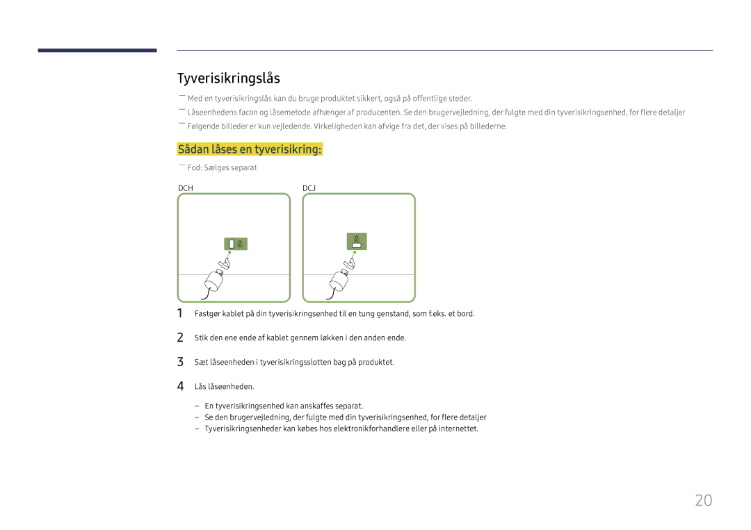 Samsung LH49DCHPLGC/EN, LH49DCJPLGC/EN, LH43DCJPLGC/EN manual Tyverisikringslås, Sådan låses en tyverisikring 