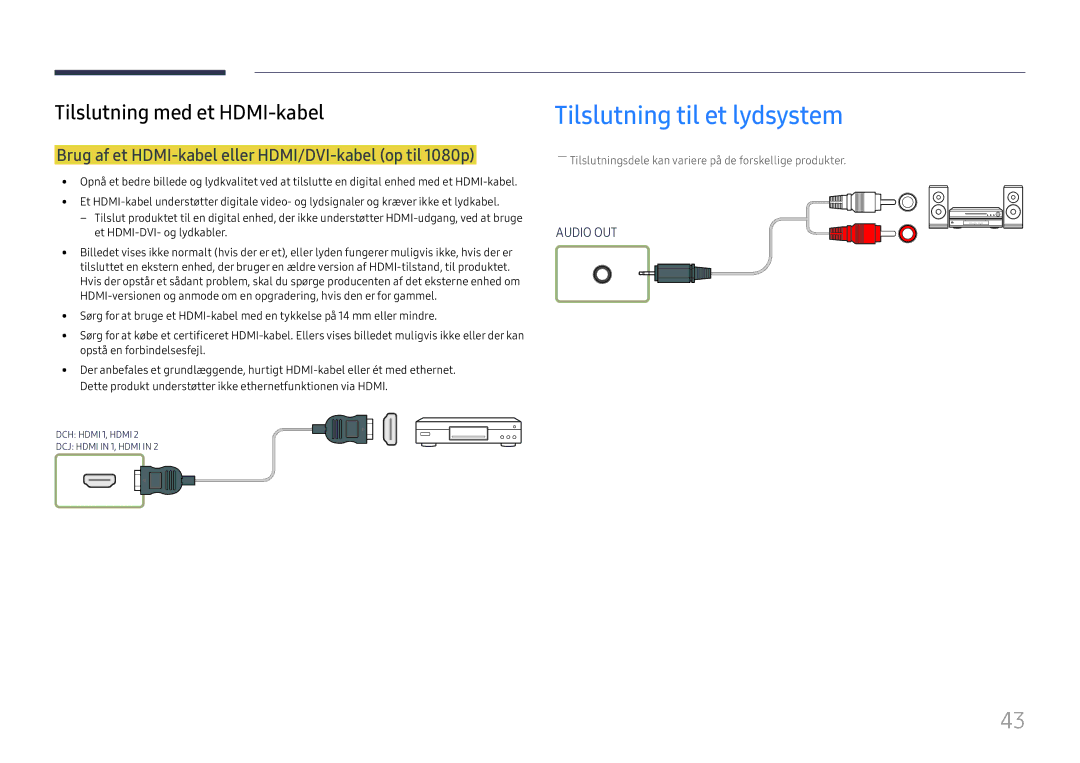 Samsung LH43DCJPLGC/EN manual Tilslutning til et lydsystem, Brug af et HDMI-kabel eller HDMI/DVI-kabel op til 1080p 