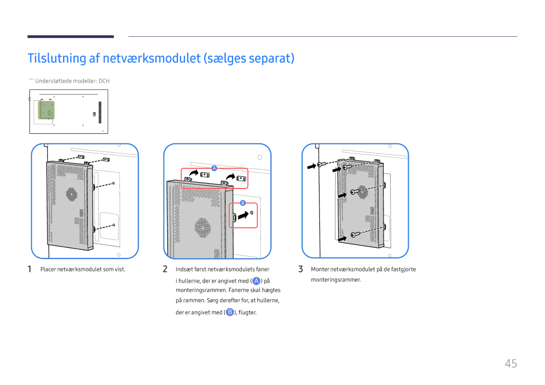 Samsung LH49DCJPLGC/EN, LH43DCJPLGC/EN manual Tilslutning af netværksmodulet sælges separat, ――Understøttede modeller DCH 