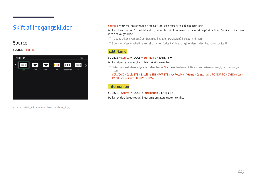 Samsung LH49DCJPLGC/EN, LH43DCJPLGC/EN, LH49DCHPLGC/EN manual Skift af indgangskilden, Source, Edit Name, Information 