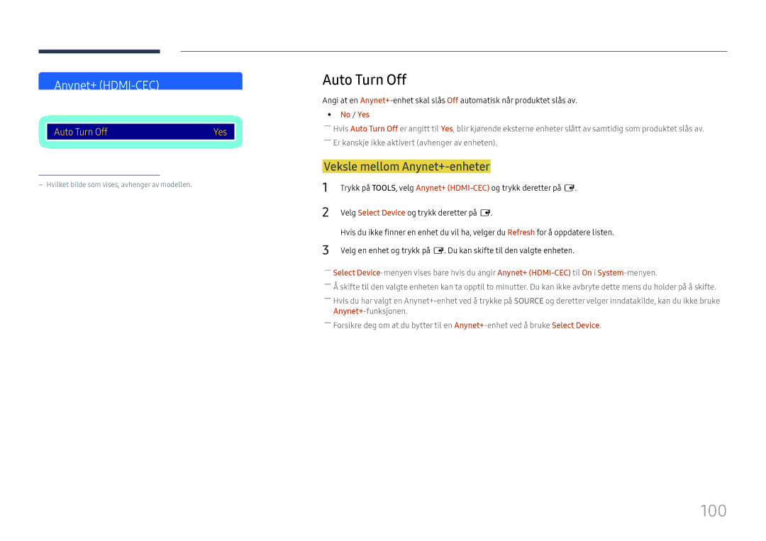 Samsung LH43DCJPLGC/EN, LH49DCJPLGC/EN manual 100, Auto Turn Off, Veksle mellom Anynet+-enheter, Anynet+ HDMI-CEC, No / Yes 