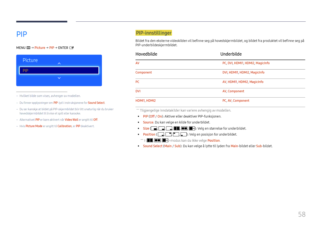 Samsung LH43DCJPLGC/EN, LH49DCJPLGC/EN manual PIP-innstillinger, Hovedbilde Underbilde, Menu m → Picture → PIP → Enter E 