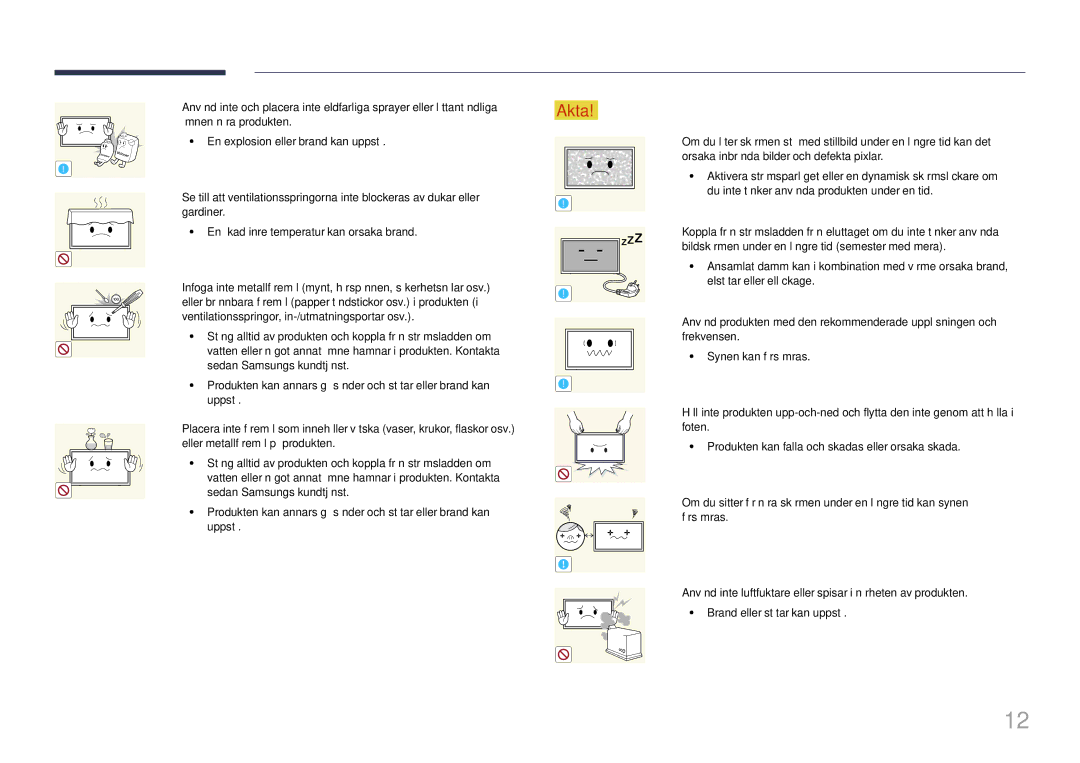 Samsung LH49DCJPLGC/EN, LH43DCJPLGC/EN, LH49DCHPLGC/EN manual Eller brännbara föremål papper tändstickor osv. i produkten 