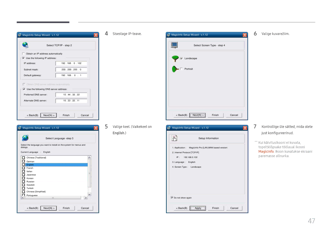 Samsung LH49DCHPLGC/EN manual Sisestage IP-teave Valige keel. Vaikekeel on English, Valige kuvarežiim, Just konfigureerinud 