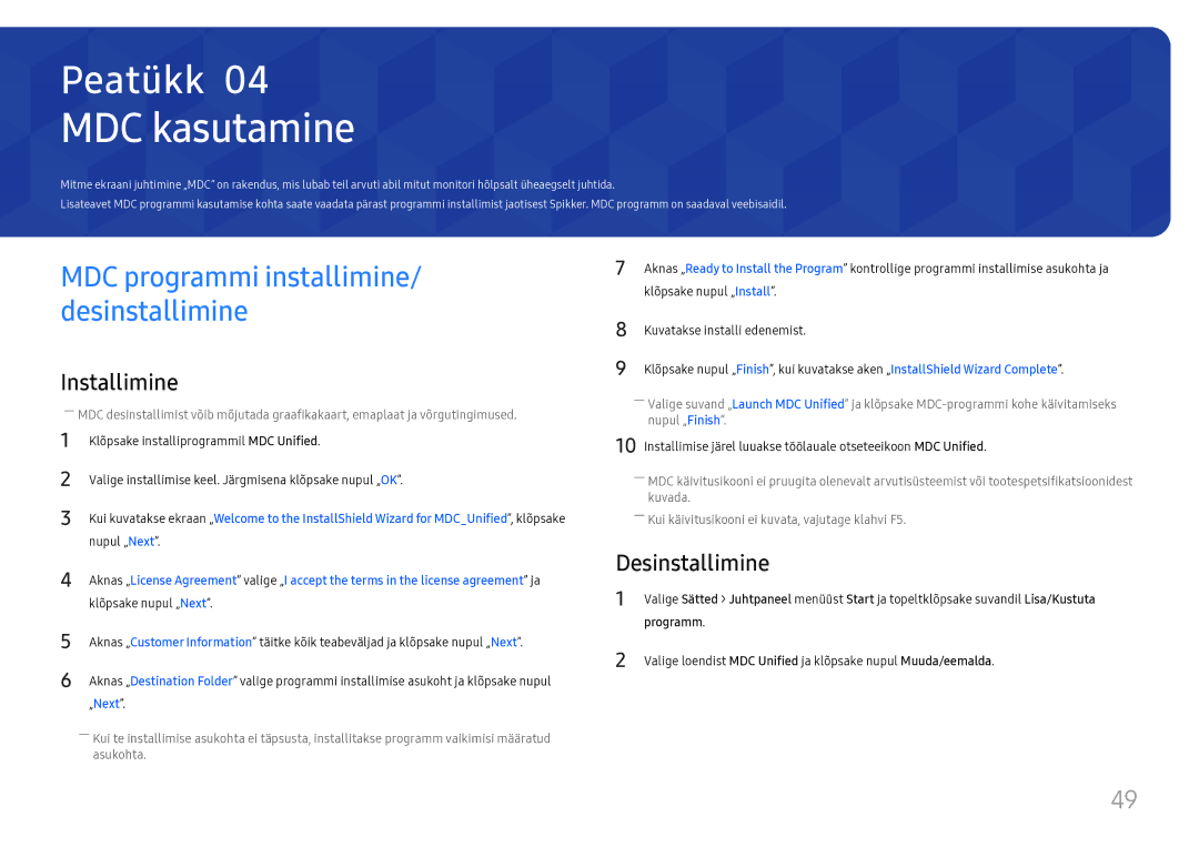 Samsung LH43DCJPLGC/EN, LH49DCJPLGC/EN, LH49DCHPLGC/EN manual MDC kasutamine, Desinstallimine, Programm 