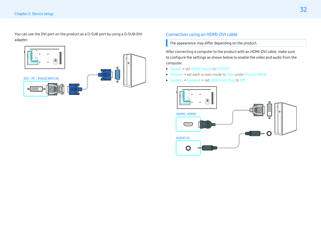 Samsung LH55PHFPBGC/EN, LH49PMFPBGC/EN, LH55PHFPMGC/EN Connection using an HDMI-DVI cable,  Sound → set Hdmi Sound to Pcdvi 