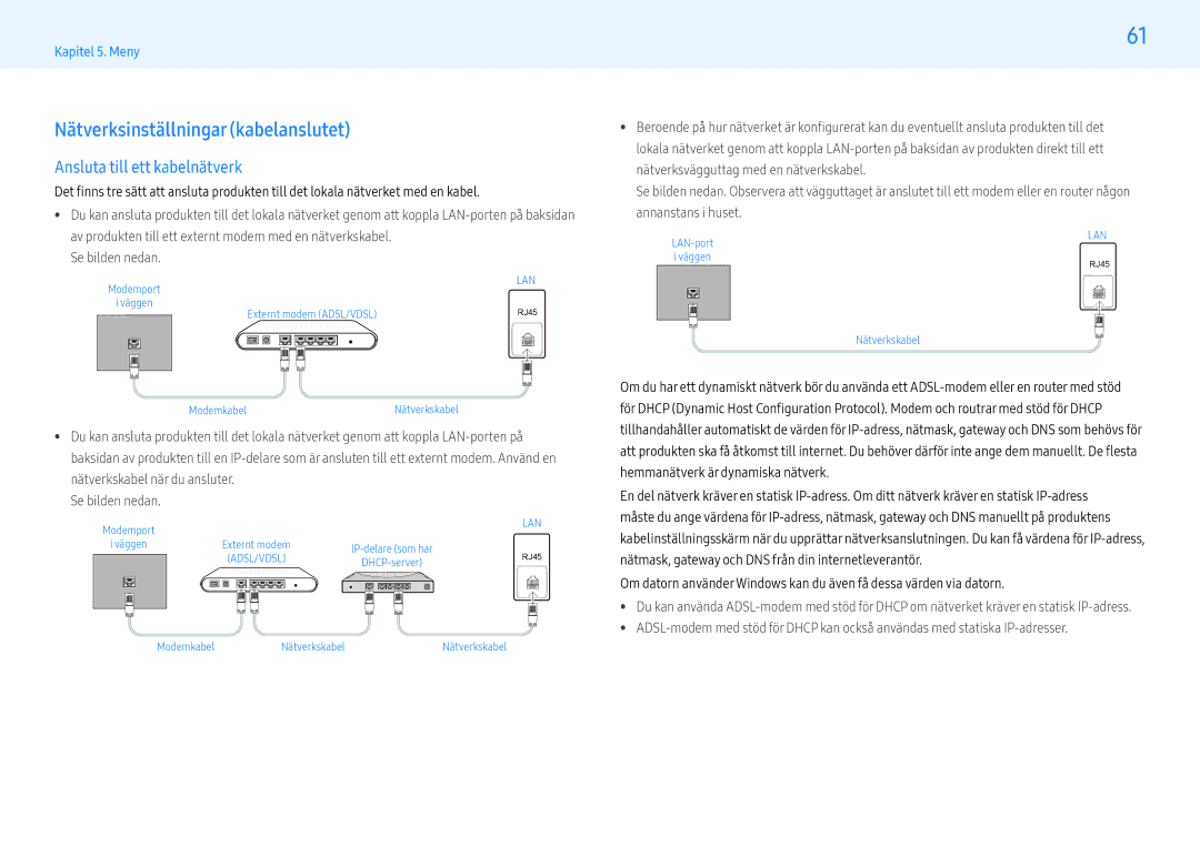 Samsung LH43PMFPBGC/EN, LH49PMFPBGC/EN, LH55PHFPMGC/EN Nätverksinställningar kabelanslutet, Ansluta till ett kabelnätverk 