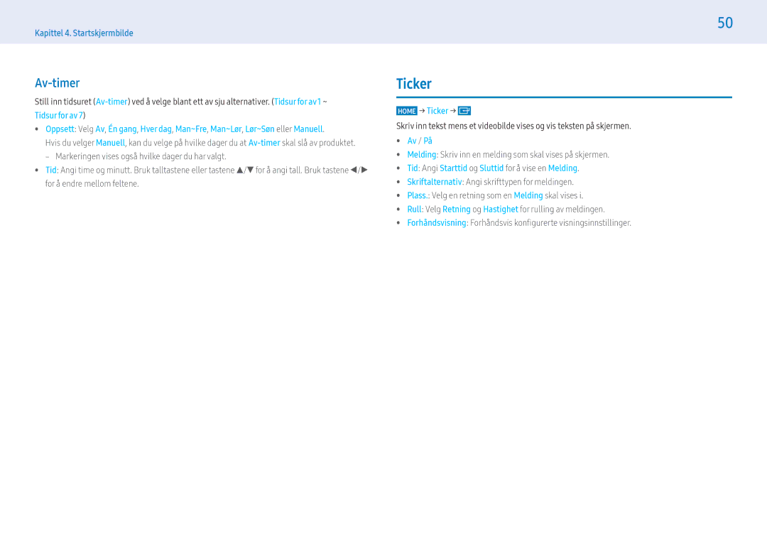 Samsung LH49PHFPBGC/EN manual Av-timer, Home → Ticker →,  Av / På,  Tid Angi Starttid og Sluttid for å vise en Melding 