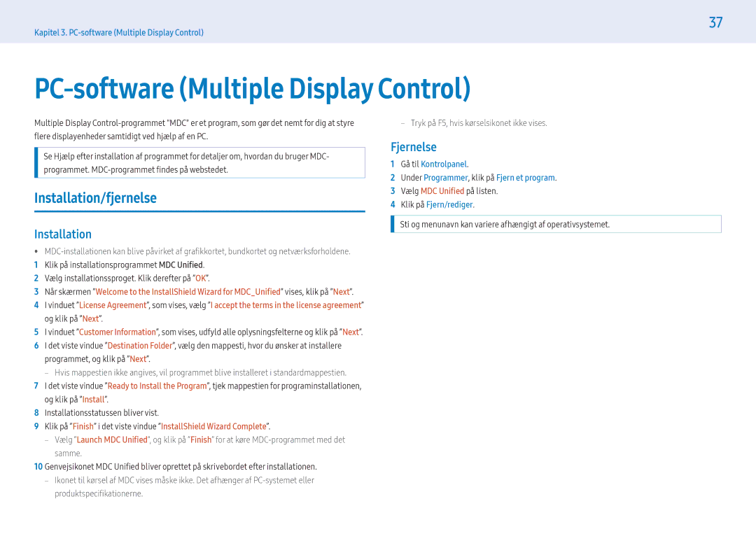 Samsung LH55PHFPMGC/EN, LH49PMFPBGC/EN manual PC-software Multiple Display Control, Installation/fjernelse, Fjernelse 